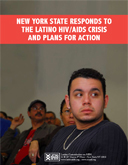 New York State Responds to the Latino HIV/AIDS Crisis and Plans for Action
