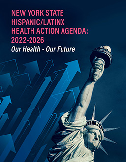 NYS Hispanic/Latinx Health Action Agenda 2021-2024